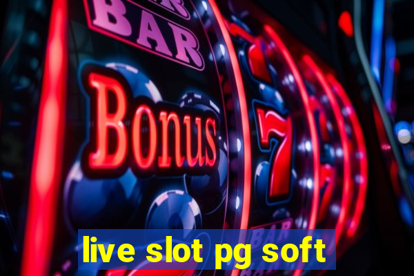 live slot pg soft